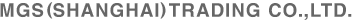 MGS(SHANGHAI)TRADING CO., LTD.
